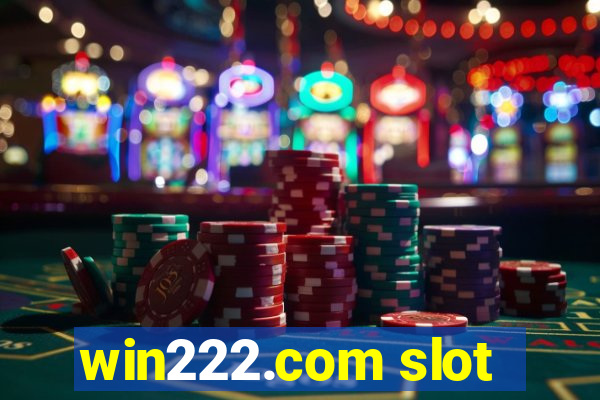 win222.com slot